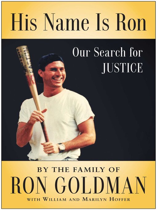 Title details for His Name Is Ron by Kim Goldman - Available